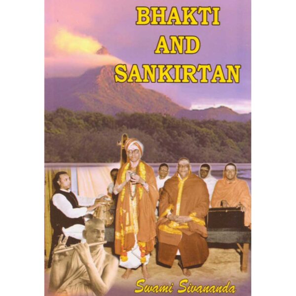 Bhakti and Sankirtan