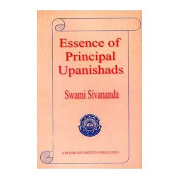 Essence of Principal Upanishads