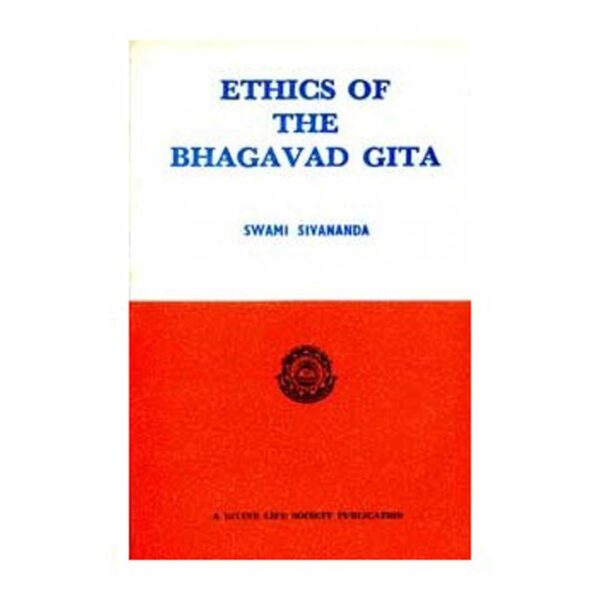 Ethics of the Bhagavad Gita