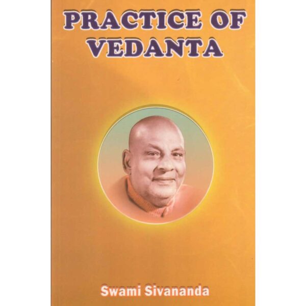 Practice Of Vedanta