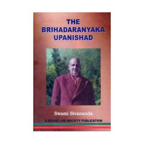 The Brihadaranyaka Upanishad